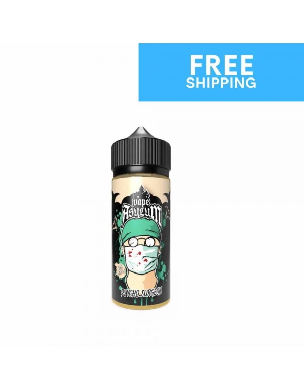 Vape Asylum | Psycho Surgeon | 100ml